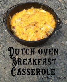 a dutch oven breakfast casserole in a cast iron skillet with the words dutch oven breakfast casserole