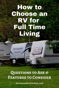 rv park with text how to choose an rv for full time living