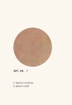 a circle with the words terra / land or territory 2 planet earth written in it