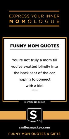 an advertisement for mom's day with the caption saying, funny mom quotes