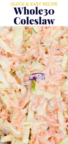 the coleslaw is ready to be eaten and served in a bowl with text overlay