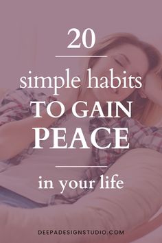 Find peace within yourself with these 20 good habits. These are the Simple ways I gained peace in my life, now you can have peace in your life too. finding peace within yourself. peaceful mind and a peaceful life. how to find your inner peace. Things To Do For Peace Of Mind, May Peace Be With You, Peaceful Life Vision Board, How To Find Peace In Your Life, How To Have A Peaceful Life, How To Have Inner Peace, Being At Peace With Yourself, How To Find Peace With Yourself, Finding Peace Within Yourself