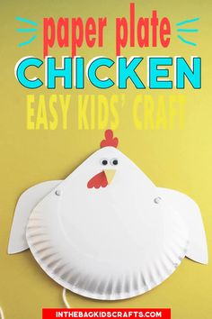 this paper plate chicken craft is easy to make and looks great for the kids in your life