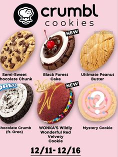 an advertisement for the crumbl cookies company, featuring different types of cakes and desserts