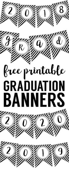 the free printable graduation banner is shown in black and white with numbers on it