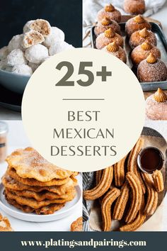 mexican desserts with the words 25 best mexican desserts