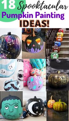 pumpkins painted with different designs and colors are featured in this collage for halloween