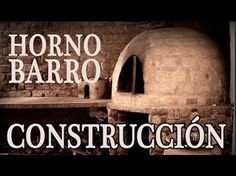 an old stone oven with the words, horrio barro construccion