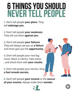 two people standing next to each other with the text 6 things you should never tell people