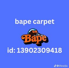 a blue background with the words bape carpet on it