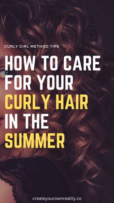 Learning how to care for your curly hair in the summer can go a long way in keeping your hair healthy as the weather heats up. Check out these tips to help you get the most of your naturally curly hair this summer! Create Your Own Reality, Naturally Curly Hair, Hair Healthy, Curly Girl Method, Girl Tips, Curly Hair Care, Curly Hair Tips, Hair Routines, Hair Journey