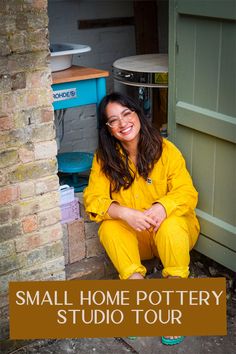 a woman sitting on the ground in front of a brick building with text overlay that reads small home pottery studio tour