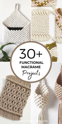 crocheted macrame projects with text overlay that reads 30 + functional macrame projects