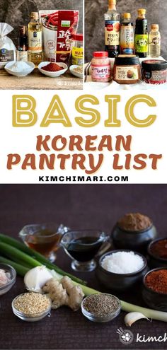 the basic korean pantry list is shown in three different pictures