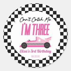 i'm three birthday sticker with a pink car and checkered pattern on it