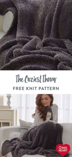 a woman is sitting on a couch with a blanket over her head and the text, the coziest throw free knit pattern