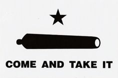 a black and white sign that says come and take it with a star on top