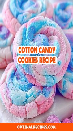 cotton candy cookies recipe with text overlay that reads, cotton candy cookies recipe on it