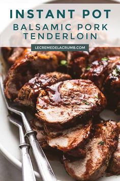 the instant pot balsamic pork tenderloin on a plate with tongs