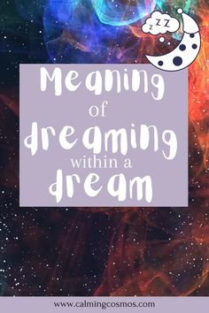 Our dream world is quite a mysterious and still fairly unknown place. Not only can you dream about the weirdest and most illogical occurrences, you… Z Meaning, Dream Within A Dream, Dream Bag, Dream Meanings, Dream World, When You Sleep, Dream Interpretation, Healthy Babies