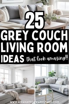 grey couch living room with text overlay that reads 25 grey couch living room ideas that look amazing