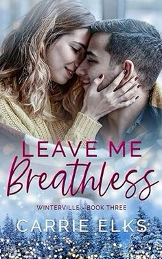 leave me breathless winterville book three