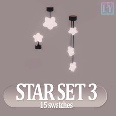 the poster for star set 3 is shown with three different lights and two black poles