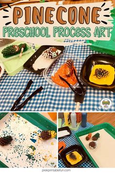 the pine cone preschool process art project is ready to be made in less than 10 minutes