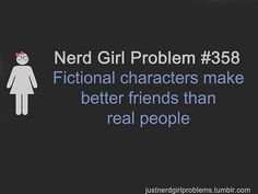 Loving Fictional Characters, Better Friends, Bookworm Problems, Melinda May, Will Herondale, Fangirl Problems