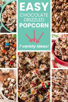 easy chocolate drizzled popcorn recipe with text overlay that reads, easy chocolate drizzled popcorn 7 variety ideas