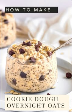 cookie dough overnight oatmeal in a glass bowl on a white plate with text overlay