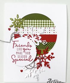 a handmade christmas card with snowflakes and words on the front, saying friends like you make this season special