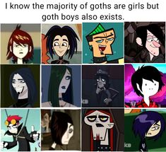 many different cartoon characters with caption that reads, i know the majority of goths are girls but goth boys also exists