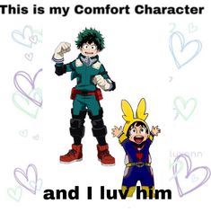 an image of two cartoon characters with caption that says, this is my comfort character and luvhim