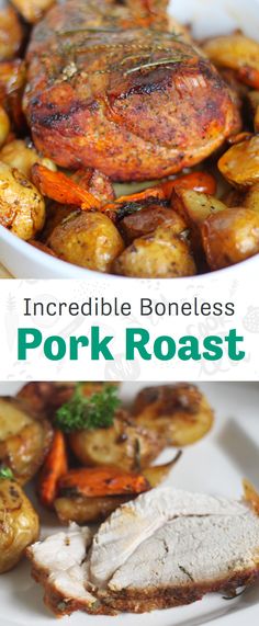 there is a plate with meat and potatoes on it that says incredible boneless pork roast