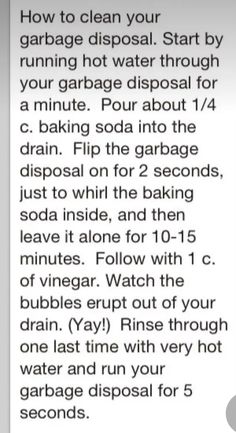 the instructions for how to clean your garage disposal, start by running hot water through