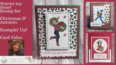 some cards and pictures with the words warms my heart stamp set christmas & autumn stampin'up card video