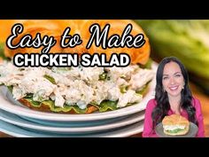 a woman holding a plate with chicken salad on it and the words easy to make chicken salad