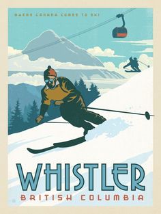 an advertisement for whistler british columbia ski resort, with skiers in the background