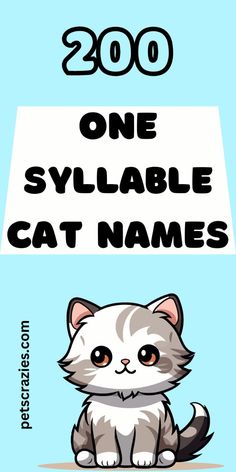 a cartoon cat sitting next to a sign that says, one syllable cat names