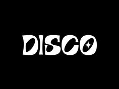 the word disco written in white on a black background