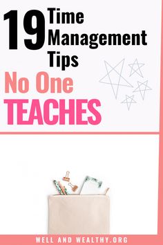 a pink and white poster with text that reads 19 time management tips no one teaches