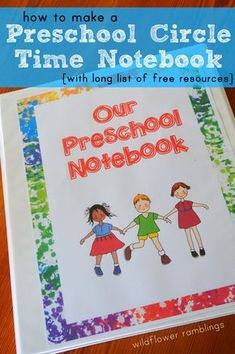 a children's book with the title how to make a preschool circle time notebook