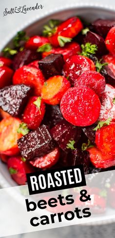 roasted beets and carrots in a bowl with text overlay reading roasted beets and carrots