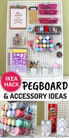 pegboard and accessory storage ideas for crafting, sewing or home decor with text overlay that says ikea hacks pegboard & accessory organizer