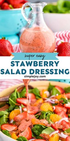 strawberry salad dressing being drizzled on top of the salad