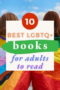 10 best lgbtq+ books for adults to read Lgbtq Books, Books For Adults, Pride Month, Book Recommendations, To Read, The Top, Top 10, Books