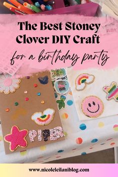 the best stoney clover diy craft for a birthday party