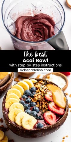 the best acai bowl with strawberries, bananas, and blueberries in it