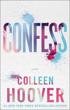 a book cover for confess by collien hoover, with the title in